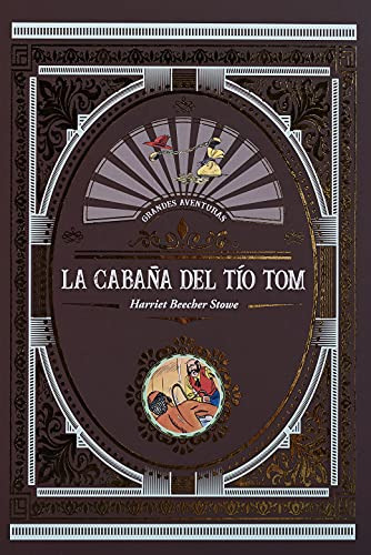 Cabana Del Tio Tom La - Beecher Stowe Harriet