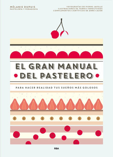 Libro El Gran Manual Del Pastelero - Vv.aa.