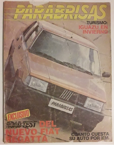 Revista Parabrisas N° 87 Agosto 1985 Road Test Fiat Regatta 