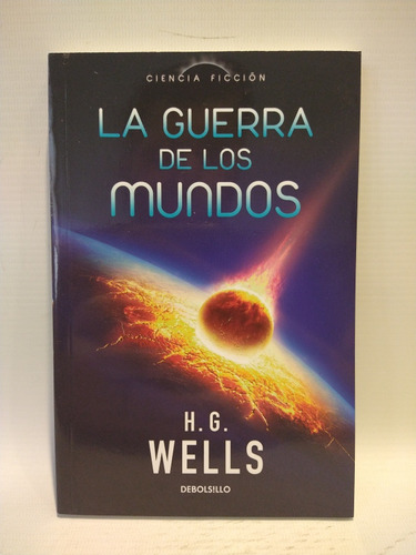 La Guerra De Los Mundos H G Wells Debolsillo