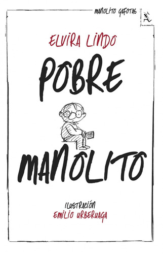 Pobre Manolito, de Lindo, Elvira. Serie Biblioteca Furtiva Editorial Seix Barral México, tapa blanda en español, 2014