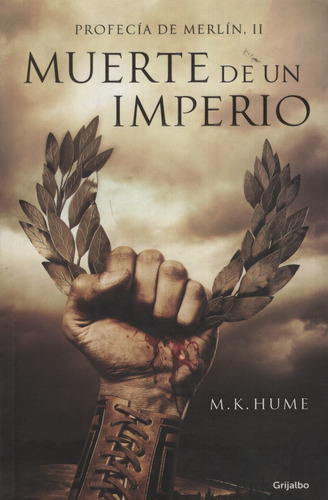Muerte Un Imperio - Profecia De Merlin Ii