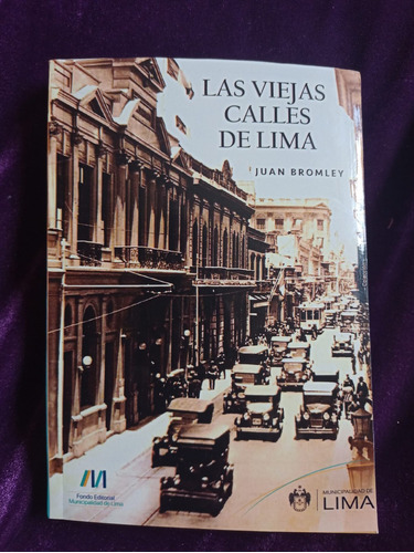 Libro Viejas Calles De Lima Antigua Reproduccion