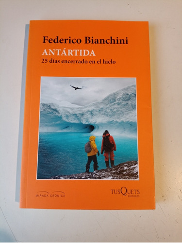 Antártida Federico Bianchini