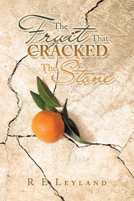 Libro The Fruit That Cracked The Stone - Leyland, R. E.