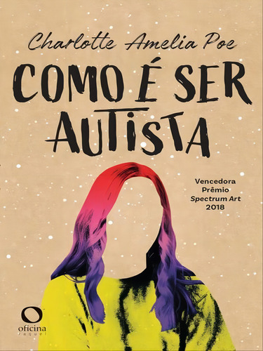 Como É Ser Autista, De Amelia Poe, Charlotte. Editora Oficina Raquel, Capa Mole