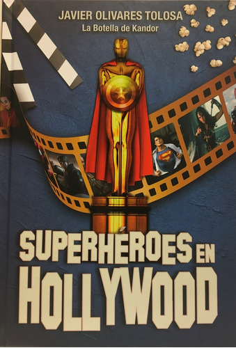 Superheroes En Hollywood - Olivares J