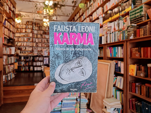 Karma. Historia De Una Reencarnación. Fausta Leoni. (Usado)