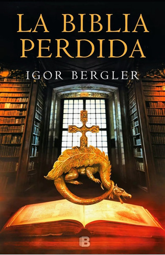 La Biblia Perdida Igor Bergler