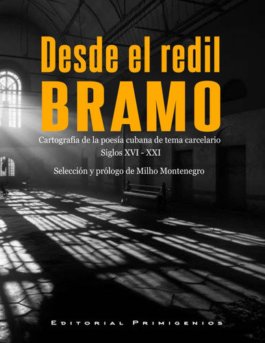 Libro: Desde El Redil Bramo. Cartografía De La Poesía Cubana