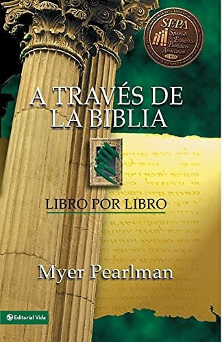 Book : Atraves De La Biblia - Pearlman, Myer