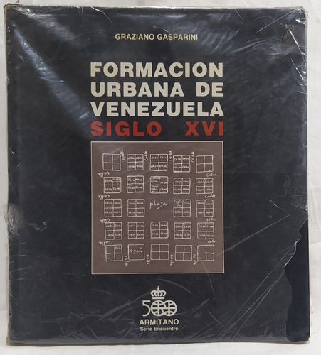 Formación Urbana De Venezuela Siglo Xvi Armitano 