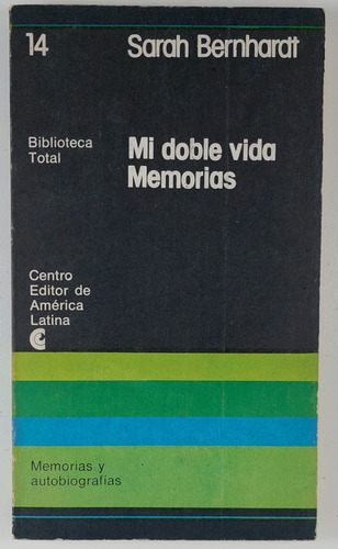 Mi Doble Vida. Memorias - Sarah Bernhardt Libro Usado