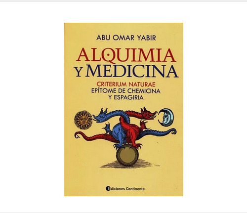 Libro Alquimia Y Medicina - Abu Omar Yabir- Ed. Continental