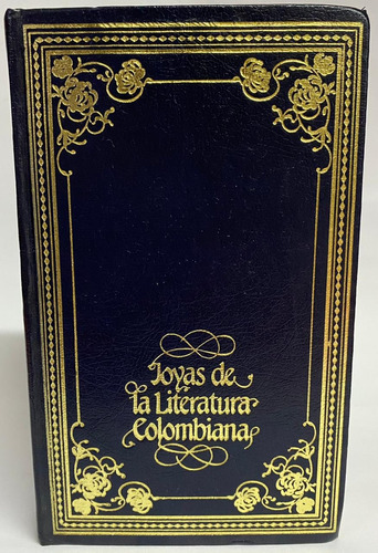 Joyas De La Literatura Colombiana - Las Marquesa De Yolombo 