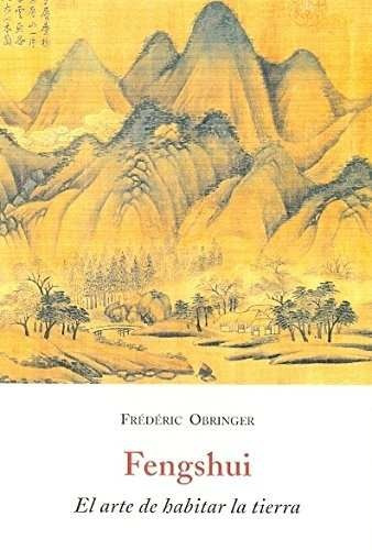 Libro Fengshui:  El Arte De Habitar La Tierra - Nuevo