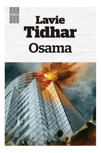 Osama - Lavie Tidhar - Editorial Rba Libro Nuevo!!!