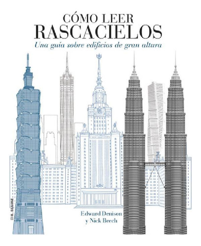 Libro - Como Leer Rascacielos, De Edward Denison. Editorial