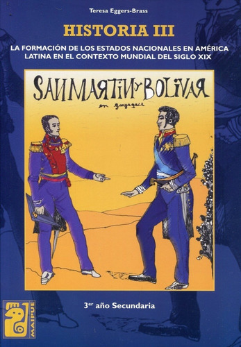 Historia Iii - Maipue - La Formacion De Los Estados Nacional