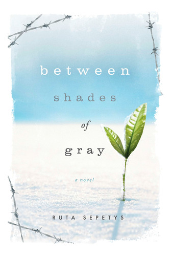 Book: Between Shades Of Gray [td] - Ruta Sepetys