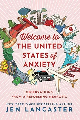Book : Welcome To The United States Of Anxiety Observations