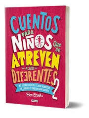 Cuentos De Niños Que Se Atreven A Ser Diferentes 2 Nuevo 