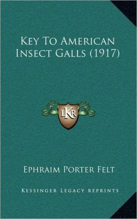 Libro Key To American Insect Galls (1917) - Ephraim Porte...