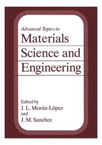 Comprar Libro: Temas Avanzados En Ciencia E Ingeniería De Materiales