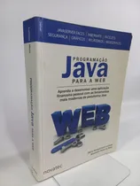 Comprar Livro Programação Java Para A Web - Décio Heinzelmann Luckow [2010]
