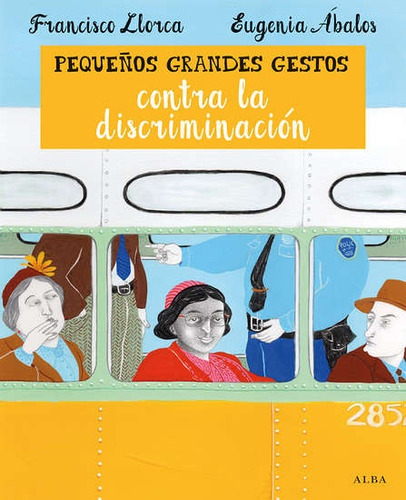 Pequeños Grandes Gestos Contra La Discriminación - Francisco