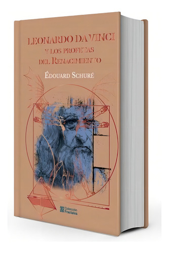 Leonardo Da Vinci Y Los Profetas Del Renacimiento / Pd., De Schure, Edwuard. Editorial Emu (editores Mexicanos Unidos), Tapa Dura, Edición 01 En Español, 2012