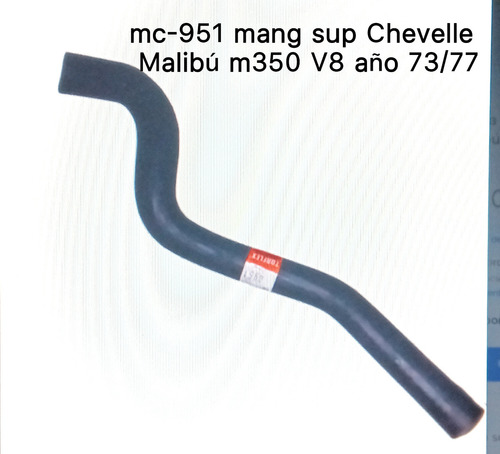 Manguera Rad. Superior-inferior Chevelle Malibu V8 350 73-77