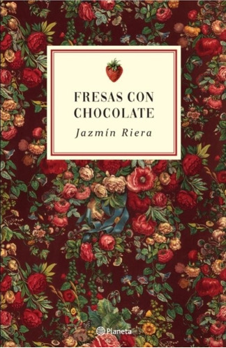 Libro Fresas Con Chocolate - Jazmin Riera