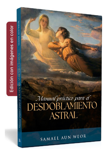 Manual Práctico Para El Desdoblamiento Astral - Ageac