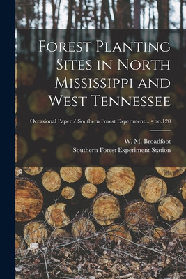 Libro Forest Planting Sites In North Mississippi And West...