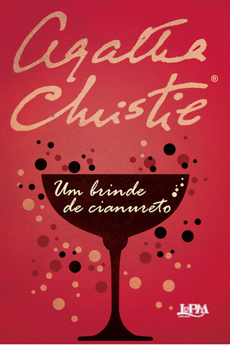 Um brinde de cianureto, de Christie, Agatha. Série Agatha Christie Editora Publibooks Livros e Papeis Ltda., capa mole em português, 2016