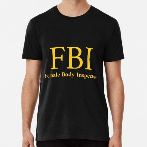 Remera Humor Del Fbi Algodon Premium