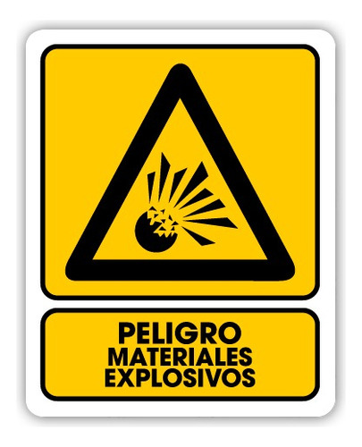 Señalamiento Peligro Materiales Explosivos 30x40 Seguridad