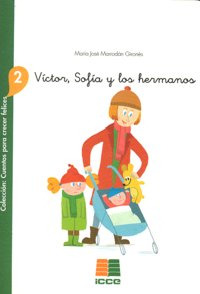Víctor, Sofía Y Sus Hermanos (libro Original)