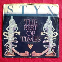 Comprar Styx The Best Of Times + Lights Simple 45 Raro, Scorpions