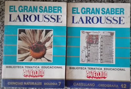 El Gran Saber Larousse- 2 Tomos: Ortografía Y Biología