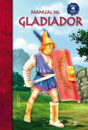 Manual Del Gladiador - Colección  Manuales Magicos