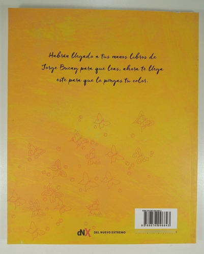 Ponle Color A Tu Vida - Frases Y Cuentos De Jorge Bucay