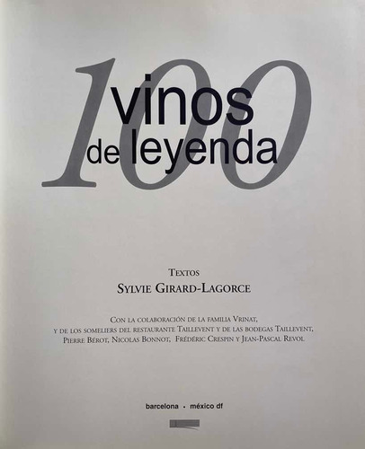 Libro 100 Vinos De Leyenda, Reditar (pasta Dura)