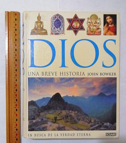 Dios, Una Breve Historia. John Bowker