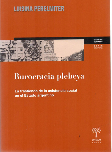 Burocracia Plebeya Asistencia Social Perelmiter (usm)