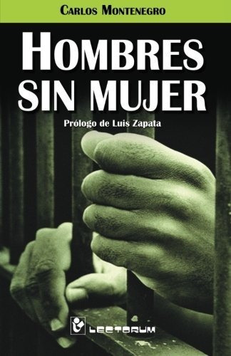 Libro : Hombres Sin Mujer Prologo De Luis Zapata -...