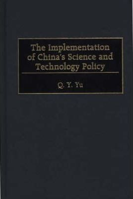 Libro The Implementation Of China's Science And Technolog...