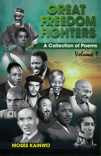 Great Freedom Fighters Volume 1, De Kainwo, Moses. Editorial Xulon Pr, Tapa Blanda En Inglés