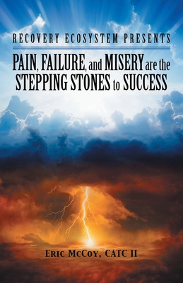 Libro Pain, Failure, And Misery Are The Stepping Stones T...